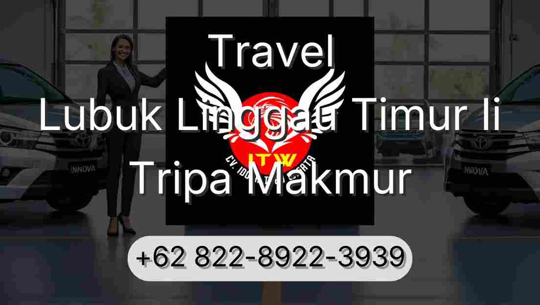 Travel Lubuk Linggau Timur Ii Tripa Makmur