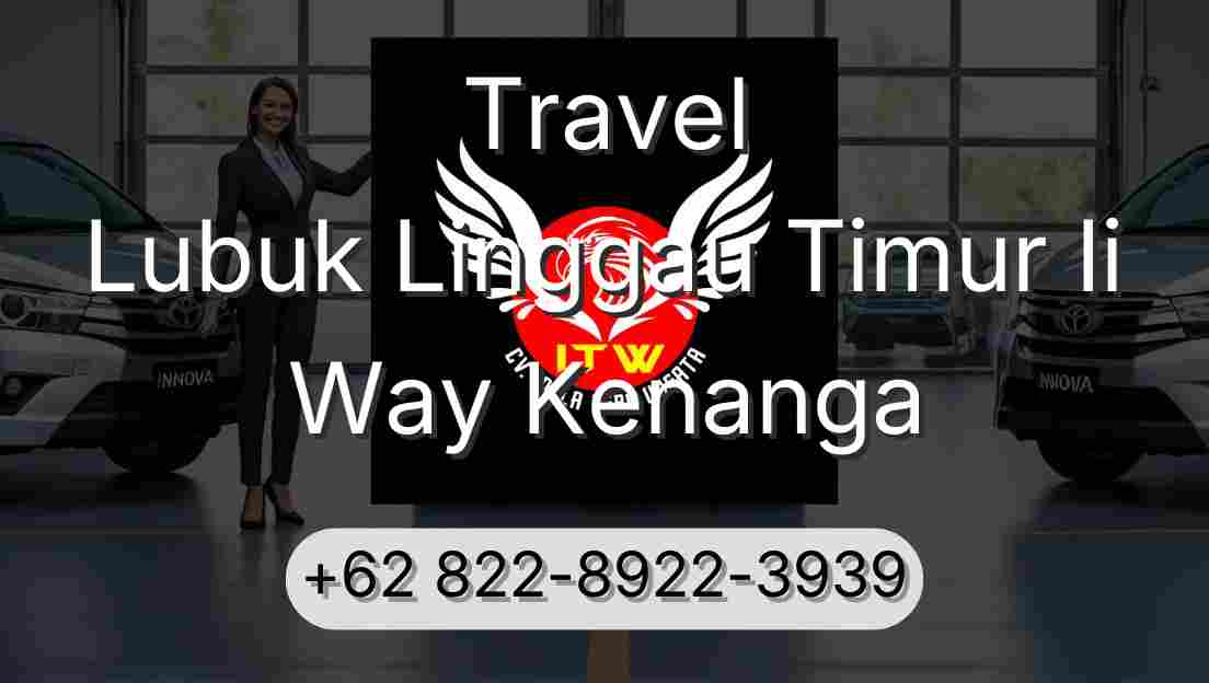 Travel Lubuk Linggau Timur Ii Way Kenanga