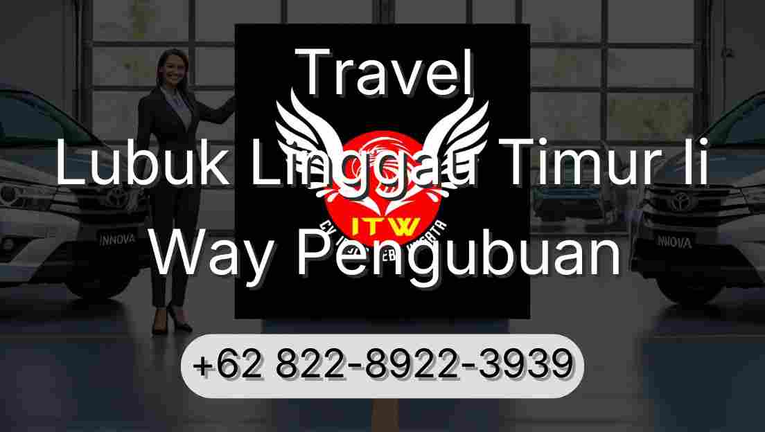 Travel Lubuk Linggau Timur Ii Way Pengubuan