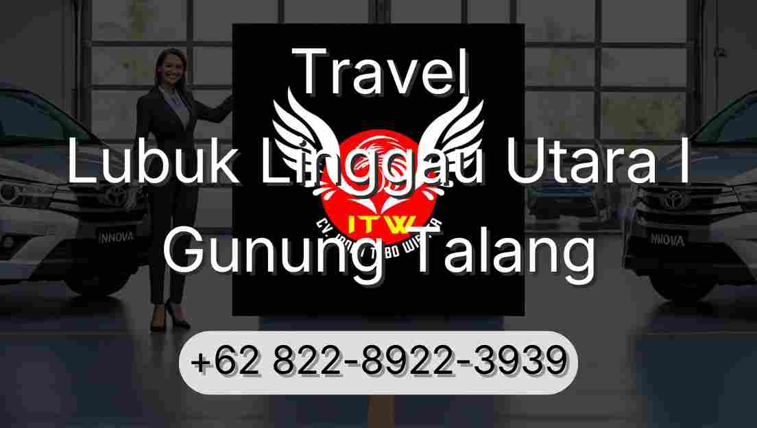 Travel Lubuk Linggau Utara I Gunung Talang