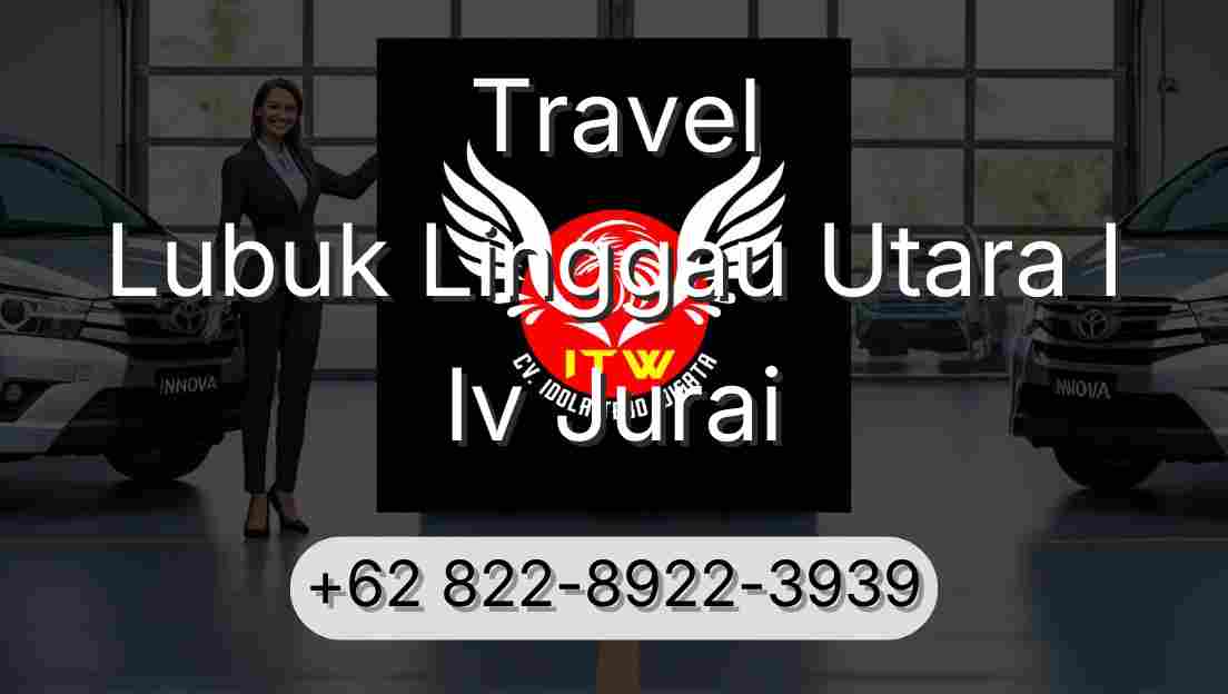 Travel Lubuk Linggau Utara I Iv Jurai