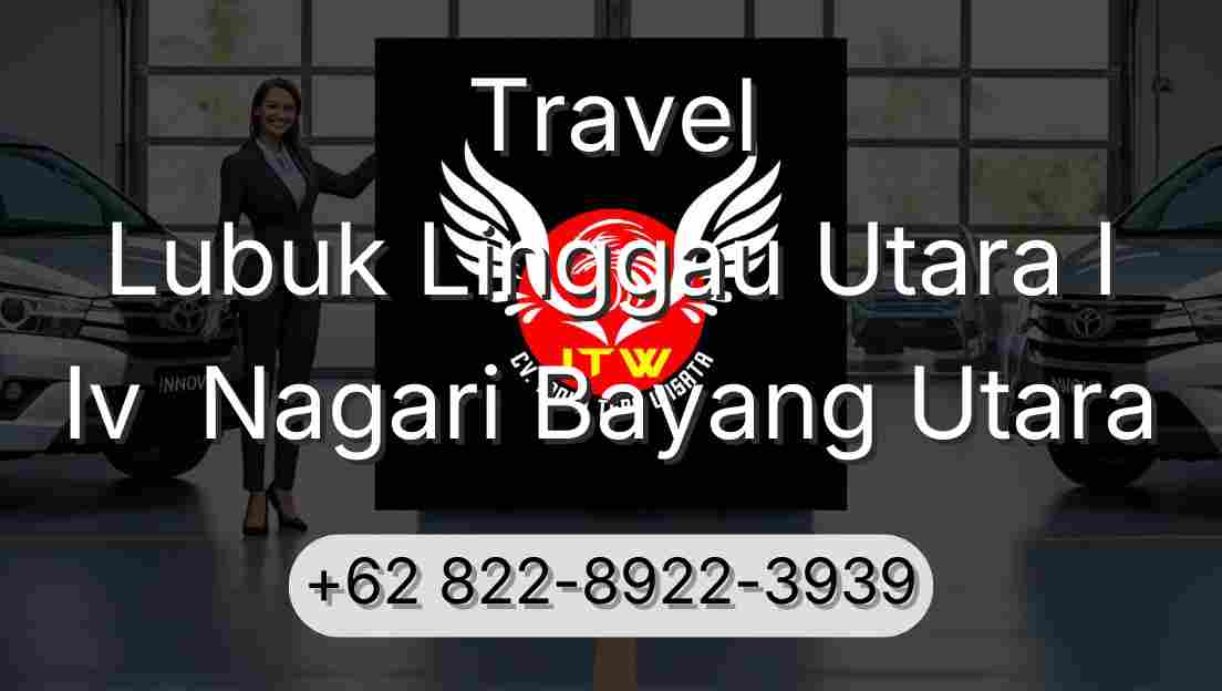 Travel Lubuk Linggau Utara I Iv  Nagari Bayang Utara