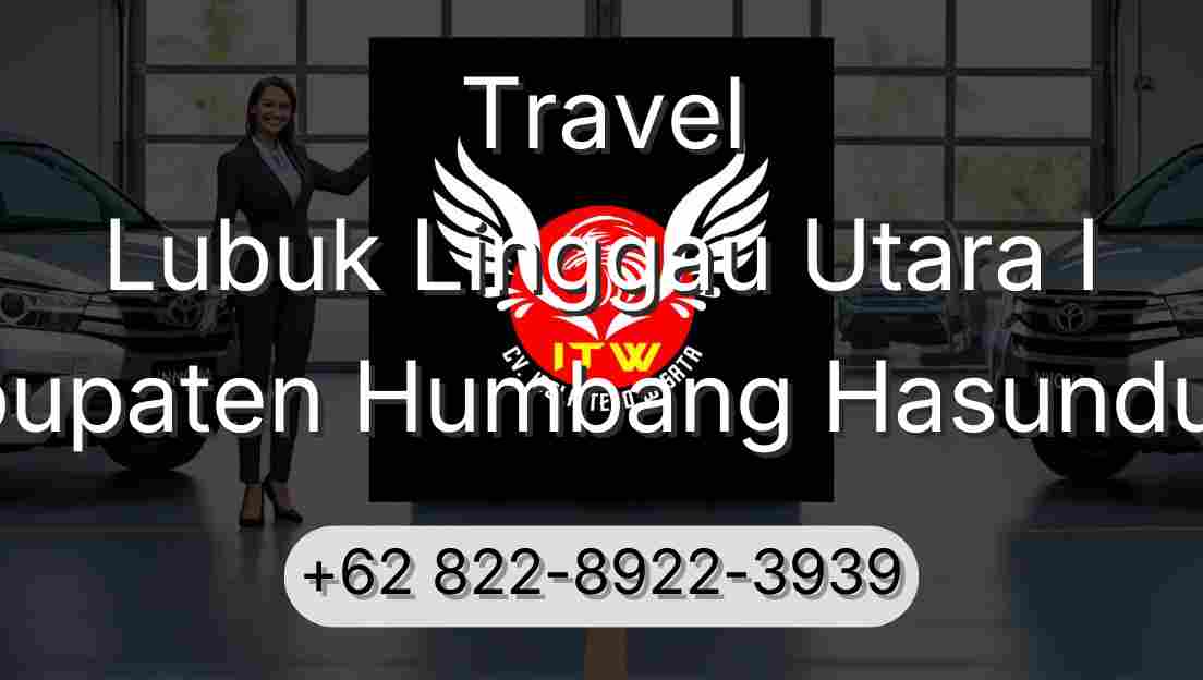 Travel Lubuk Linggau Utara I Kabupaten Humbang Hasundutan