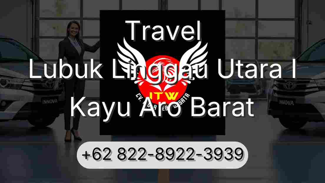 Travel Lubuk Linggau Utara I Kayu Aro Barat