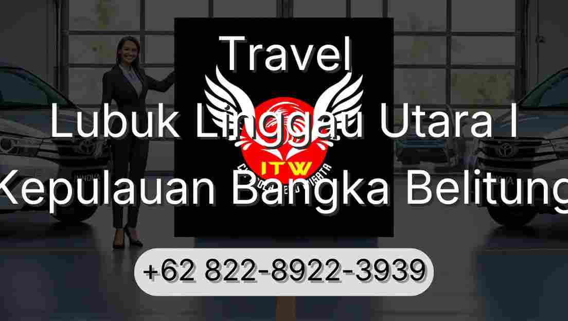 Travel Lubuk Linggau Utara I Kepulauan Bangka Belitung
