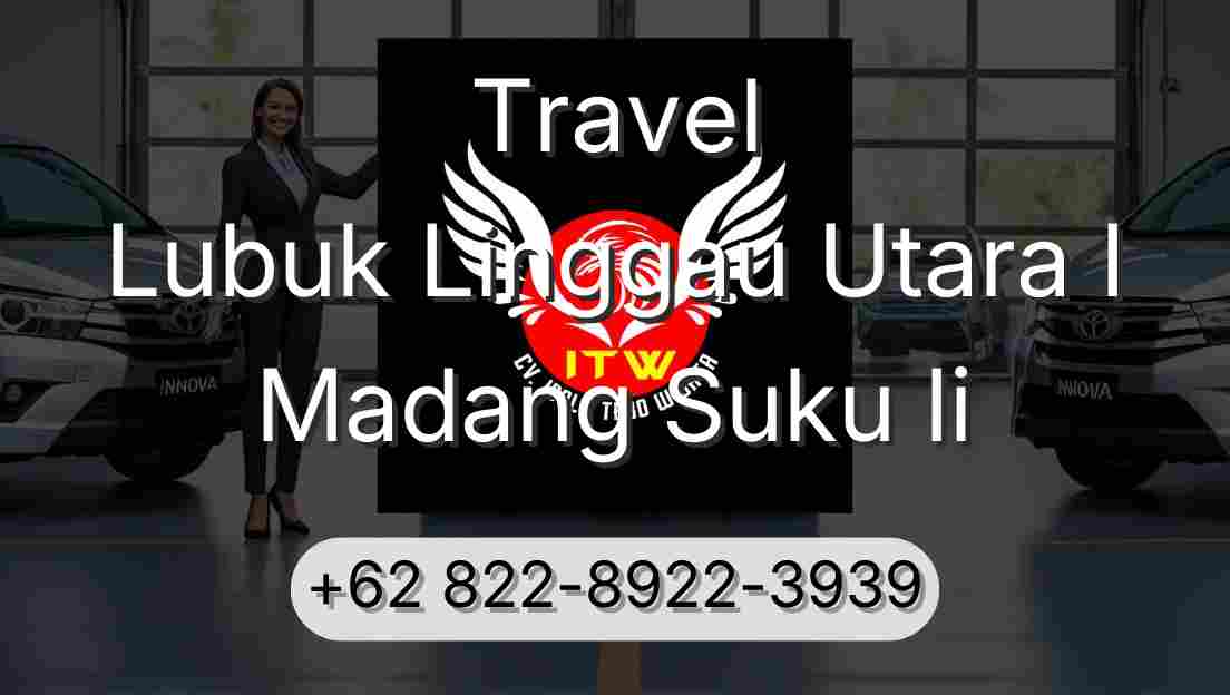 Travel Lubuk Linggau Utara I Madang Suku Ii