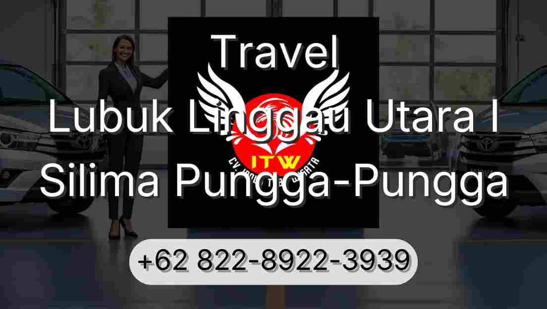 Travel Lubuk Linggau Utara I Silima Pungga-Pungga