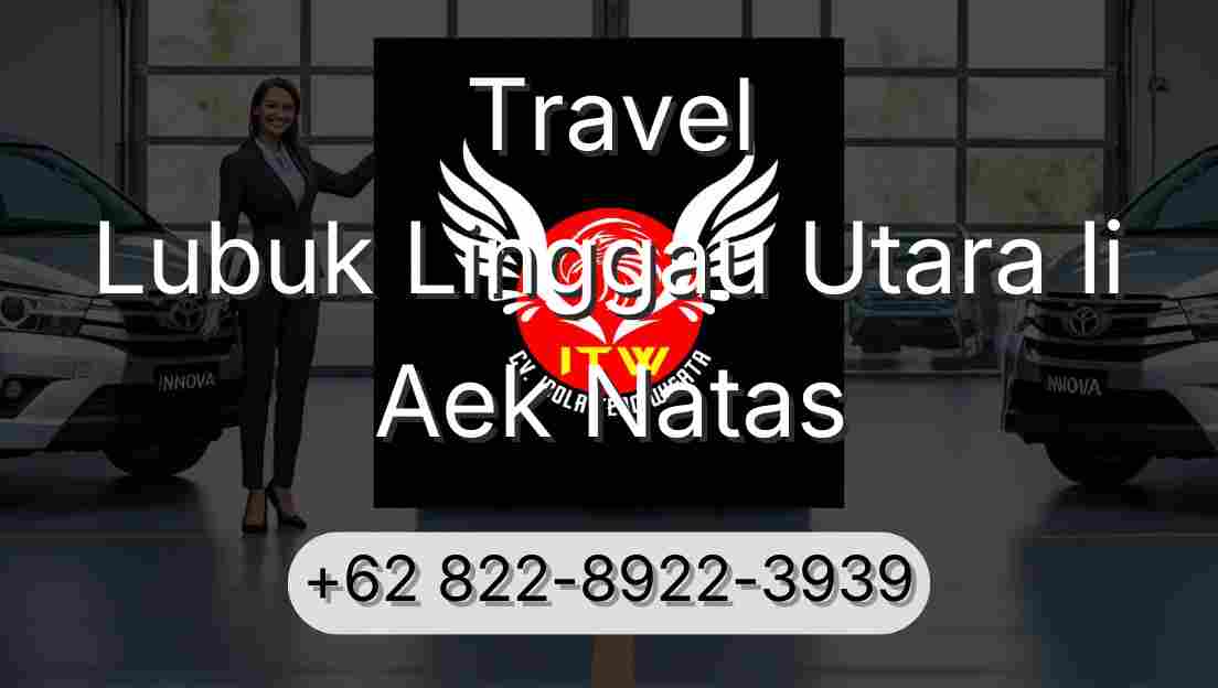 Travel Lubuk Linggau Utara Ii Aek Natas