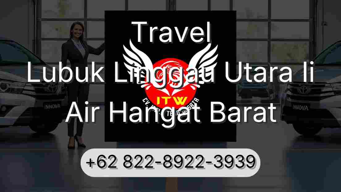 Travel Lubuk Linggau Utara Ii Air Hangat Barat