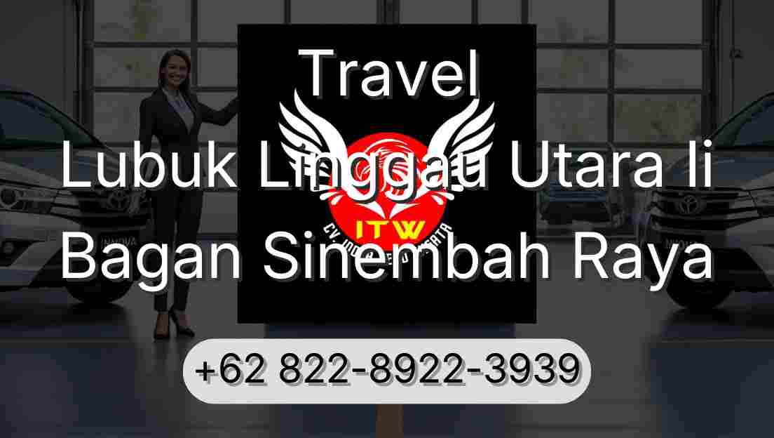 Travel Lubuk Linggau Utara Ii Bagan Sinembah Raya