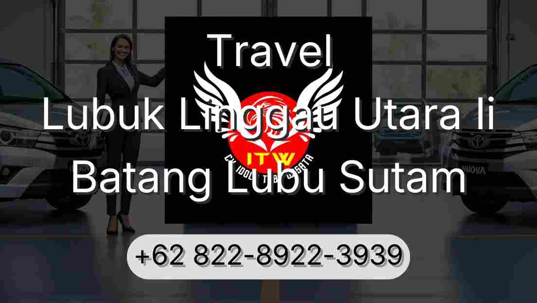 Travel Lubuk Linggau Utara Ii Batang Lubu Sutam