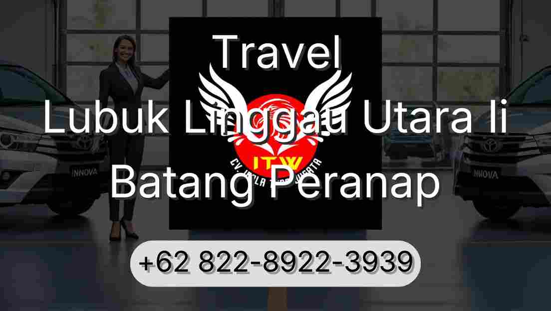 Travel Lubuk Linggau Utara Ii Batang Peranap