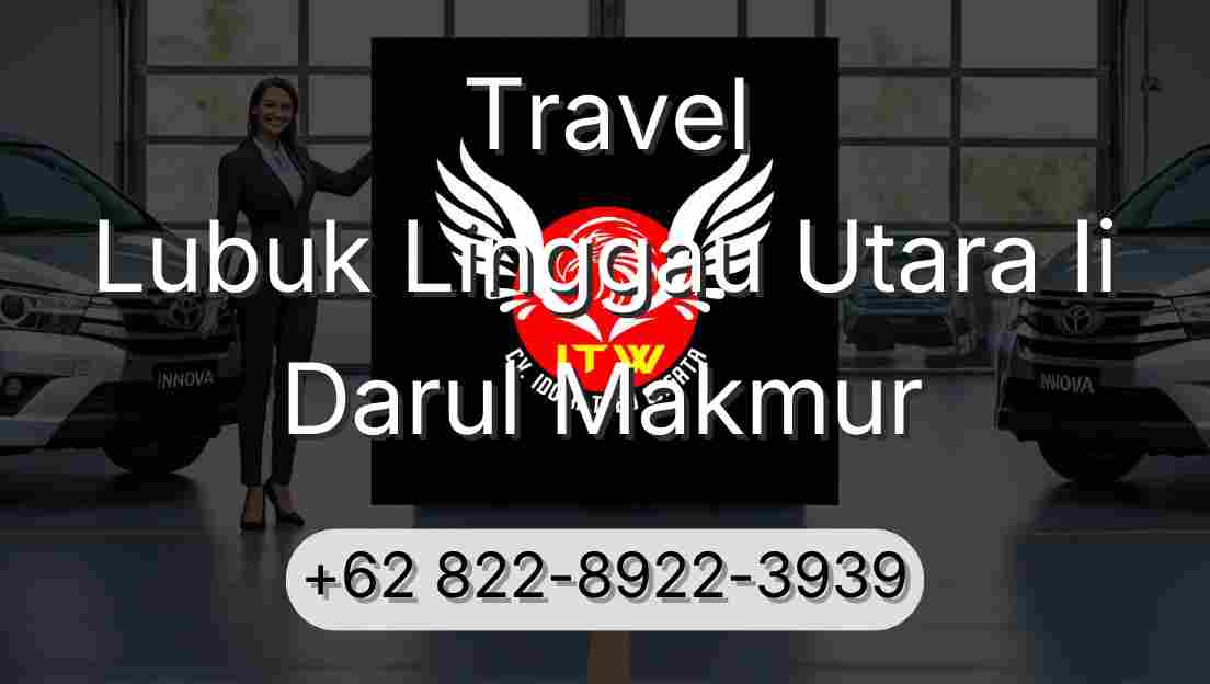 Travel Lubuk Linggau Utara Ii Darul Makmur