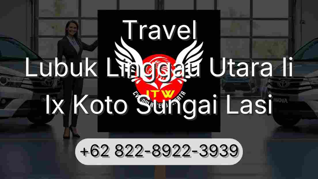 Travel Lubuk Linggau Utara Ii Ix Koto Sungai Lasi