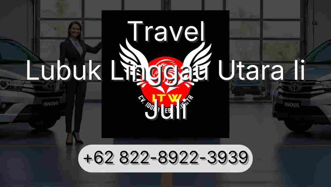 Travel Lubuk Linggau Utara Ii Juli