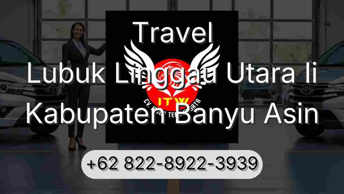 Travel Lubuk Linggau Utara Ii Kabupaten Banyu Asin