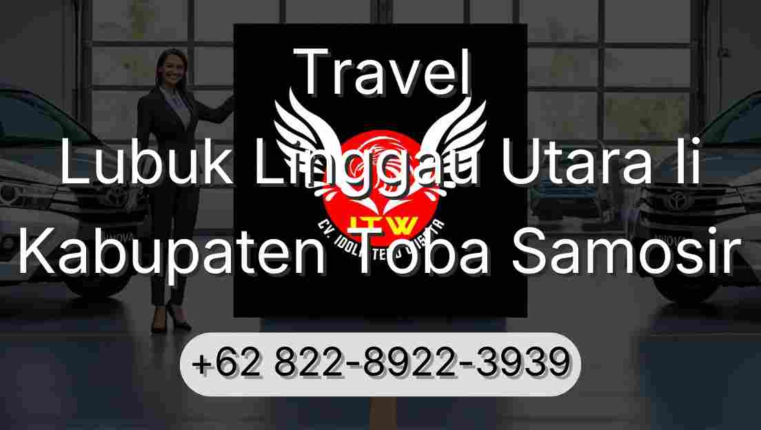 Travel Lubuk Linggau Utara Ii Kabupaten Toba Samosir