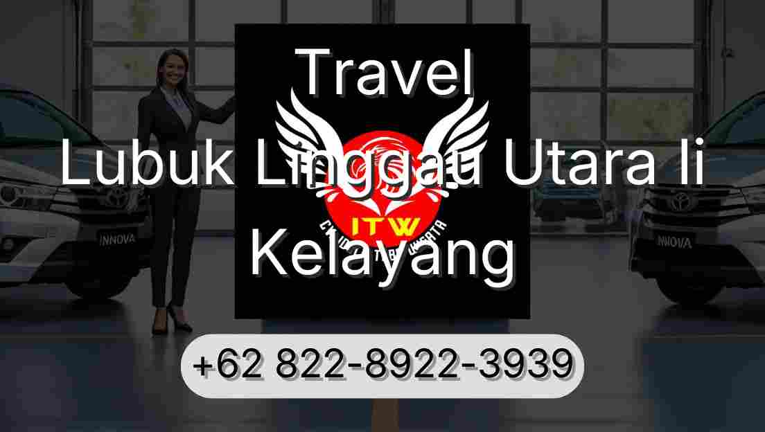 Travel Lubuk Linggau Utara Ii Kelayang