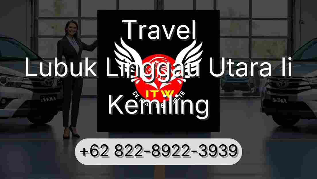 Travel Lubuk Linggau Utara Ii Kemiling