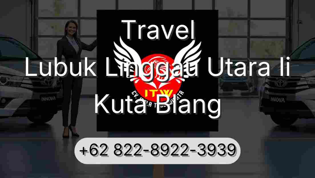 Travel Lubuk Linggau Utara Ii Kuta Blang