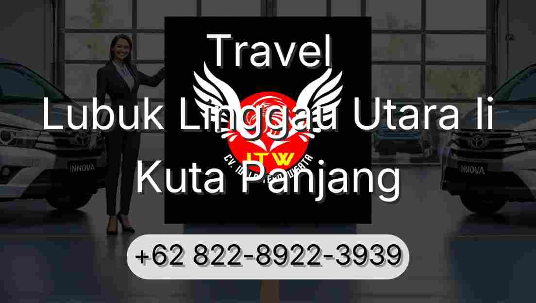 Travel Lubuk Linggau Utara Ii Kuta Panjang