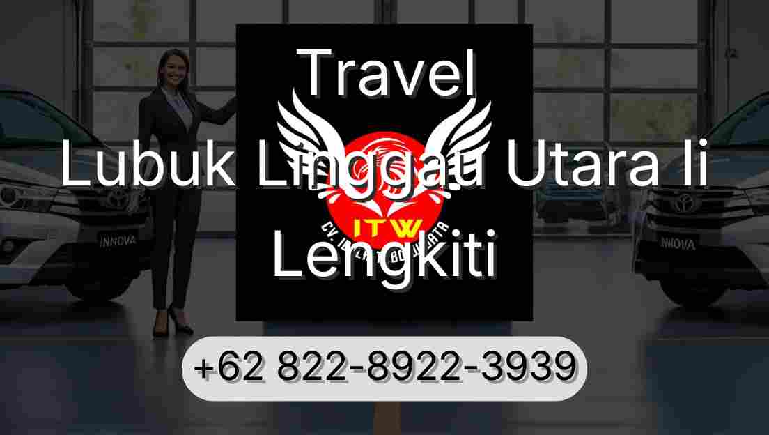 Travel Lubuk Linggau Utara Ii Lengkiti