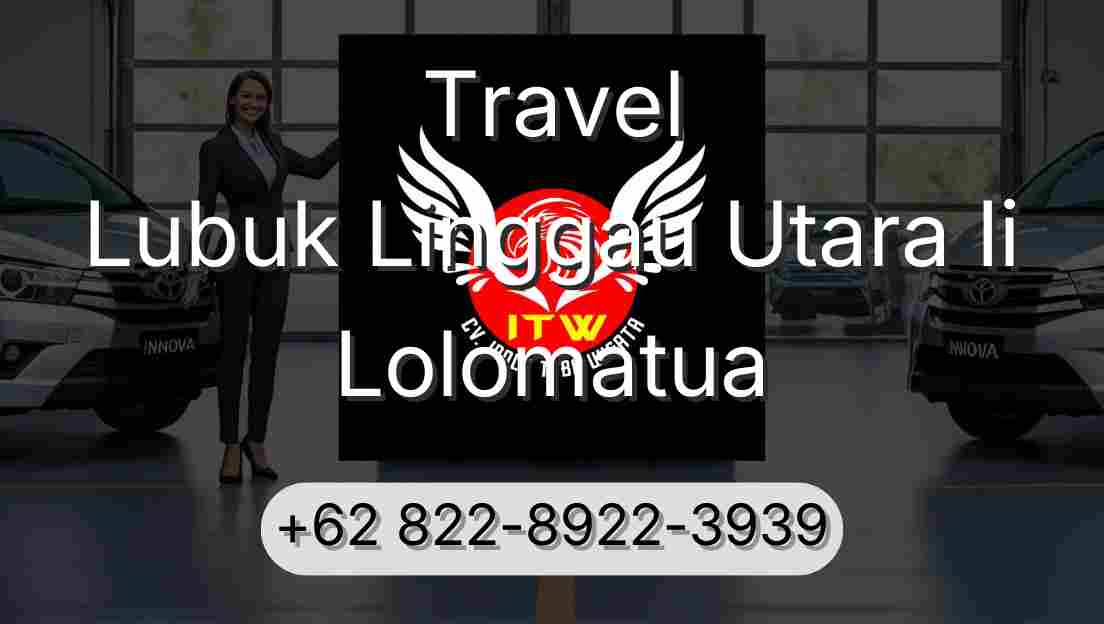 Travel Lubuk Linggau Utara Ii Lolomatua