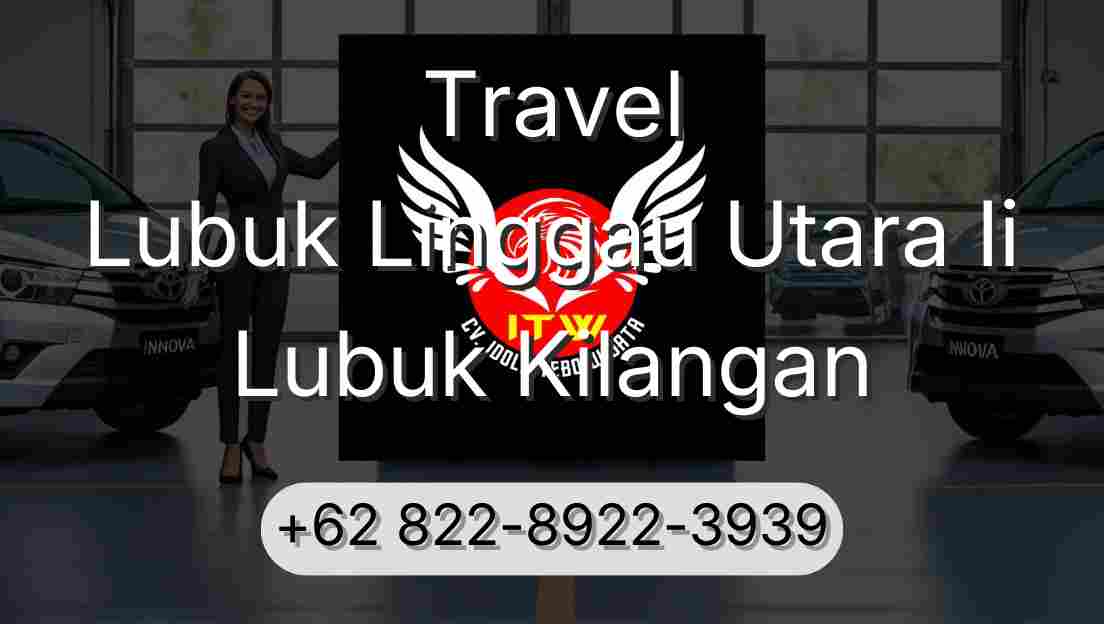 Travel Lubuk Linggau Utara Ii Lubuk Kilangan