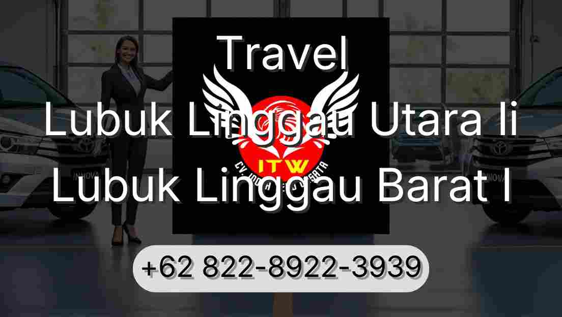 Travel Lubuk Linggau Utara Ii Lubuk Linggau Barat I