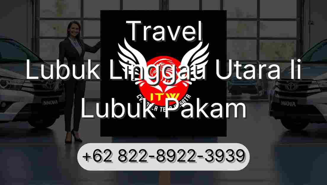 Travel Lubuk Linggau Utara Ii Lubuk Pakam