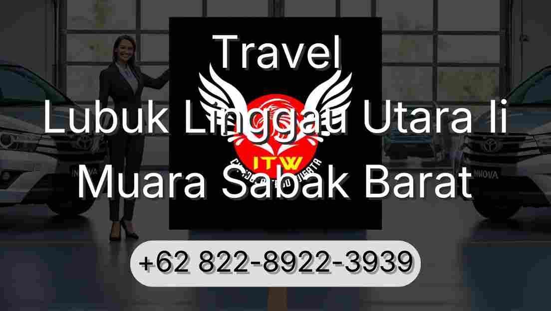 Travel Lubuk Linggau Utara Ii Muara Sabak Barat