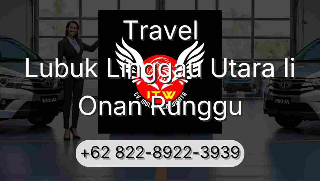 Travel Lubuk Linggau Utara Ii Onan Runggu