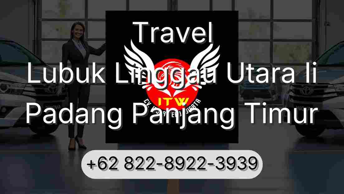 Travel Lubuk Linggau Utara Ii Padang Panjang Timur