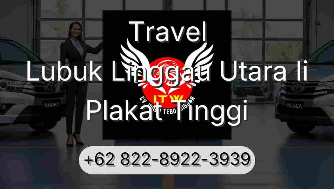 Travel Lubuk Linggau Utara Ii Plakat Tinggi