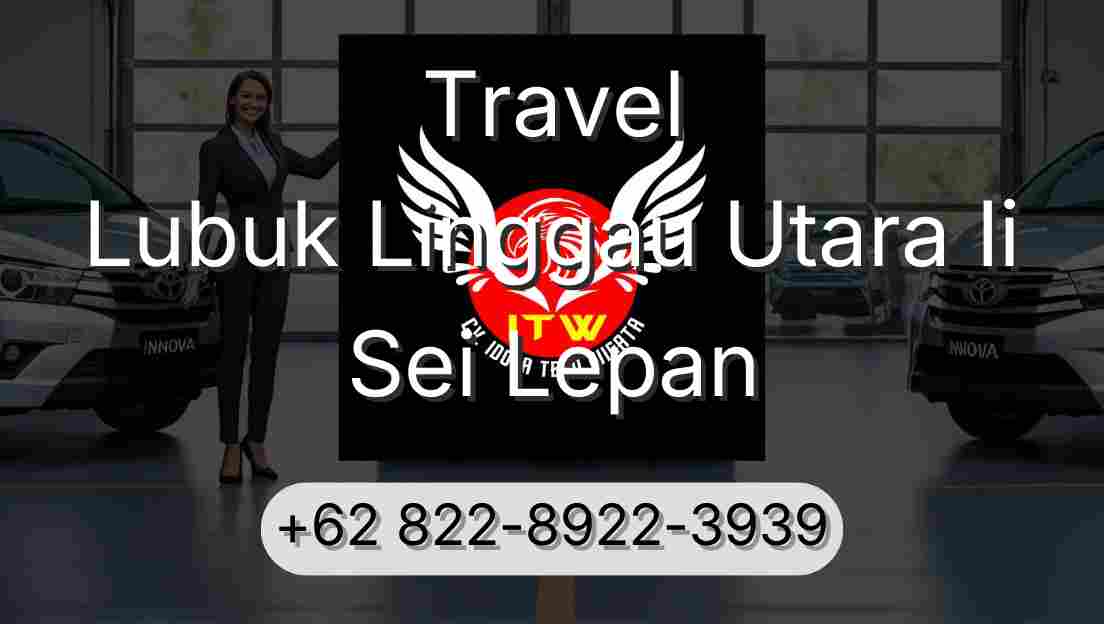 Travel Lubuk Linggau Utara Ii Sei Lepan
