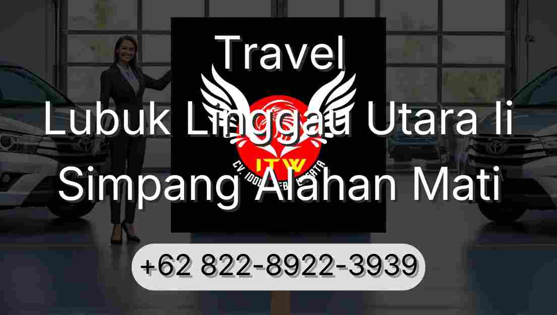 Travel Lubuk Linggau Utara Ii Simpang Alahan Mati