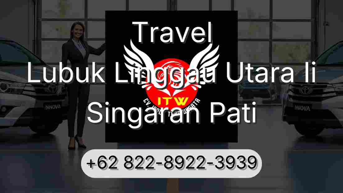 Travel Lubuk Linggau Utara Ii Singaran Pati
