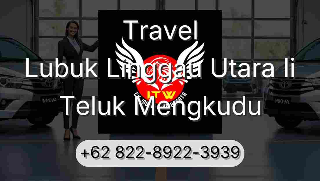 Travel Lubuk Linggau Utara Ii Teluk Mengkudu