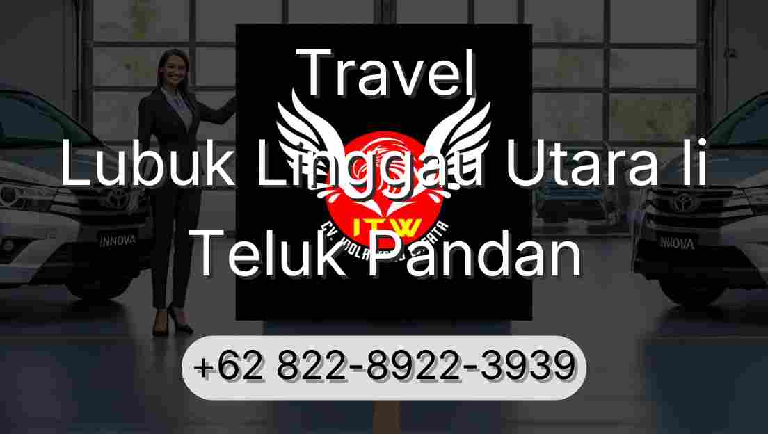 Travel Lubuk Linggau Utara Ii Teluk Pandan