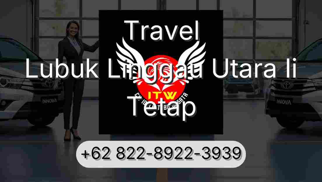 Travel Lubuk Linggau Utara Ii Tetap