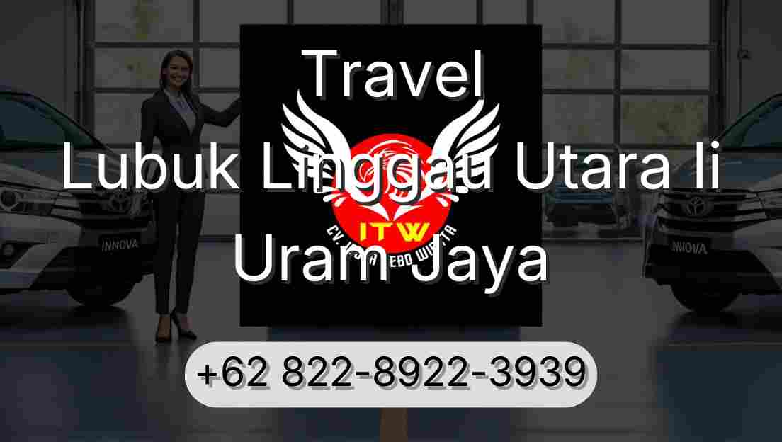 Travel Lubuk Linggau Utara Ii Uram Jaya