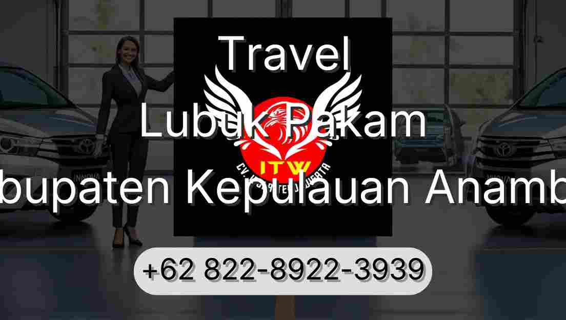 Travel Lubuk Pakam Kabupaten Kepulauan Anambas