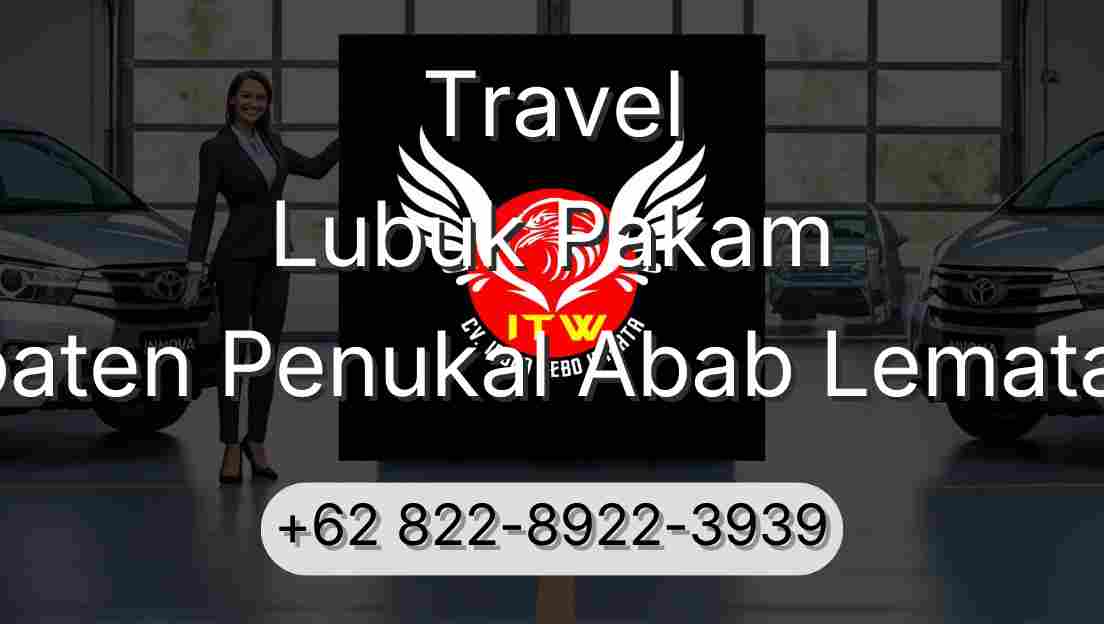 Travel Lubuk Pakam Kabupaten Penukal Abab Lematang Ilir