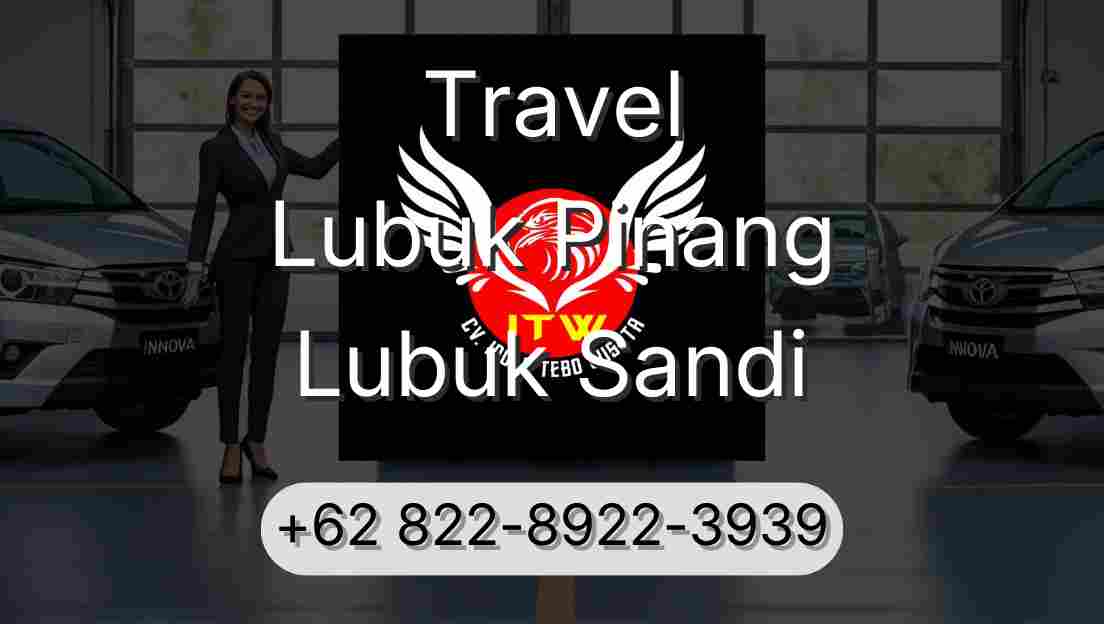 Travel Lubuk Pinang Lubuk Sandi