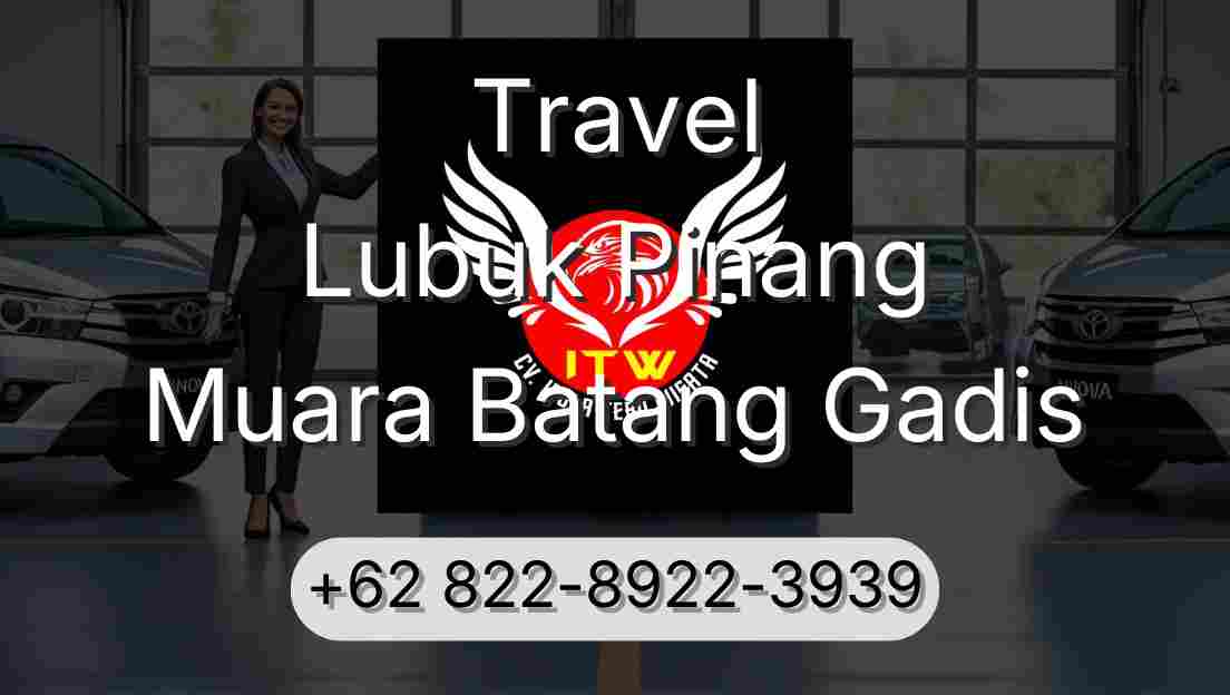 Travel Lubuk Pinang Muara Batang Gadis