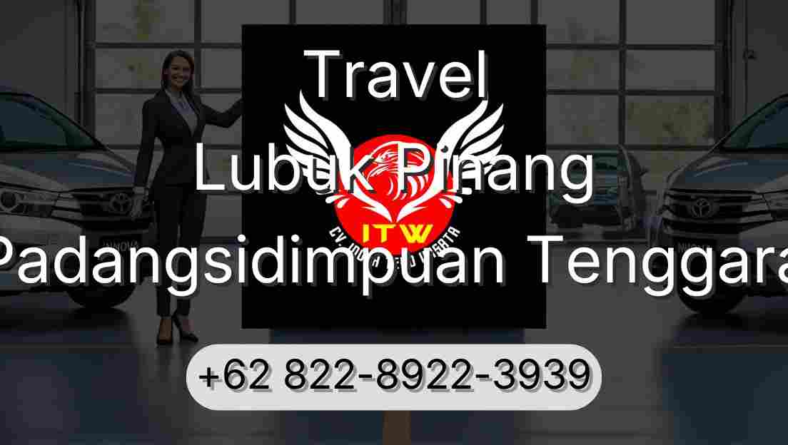 Travel Lubuk Pinang Padangsidimpuan Tenggara