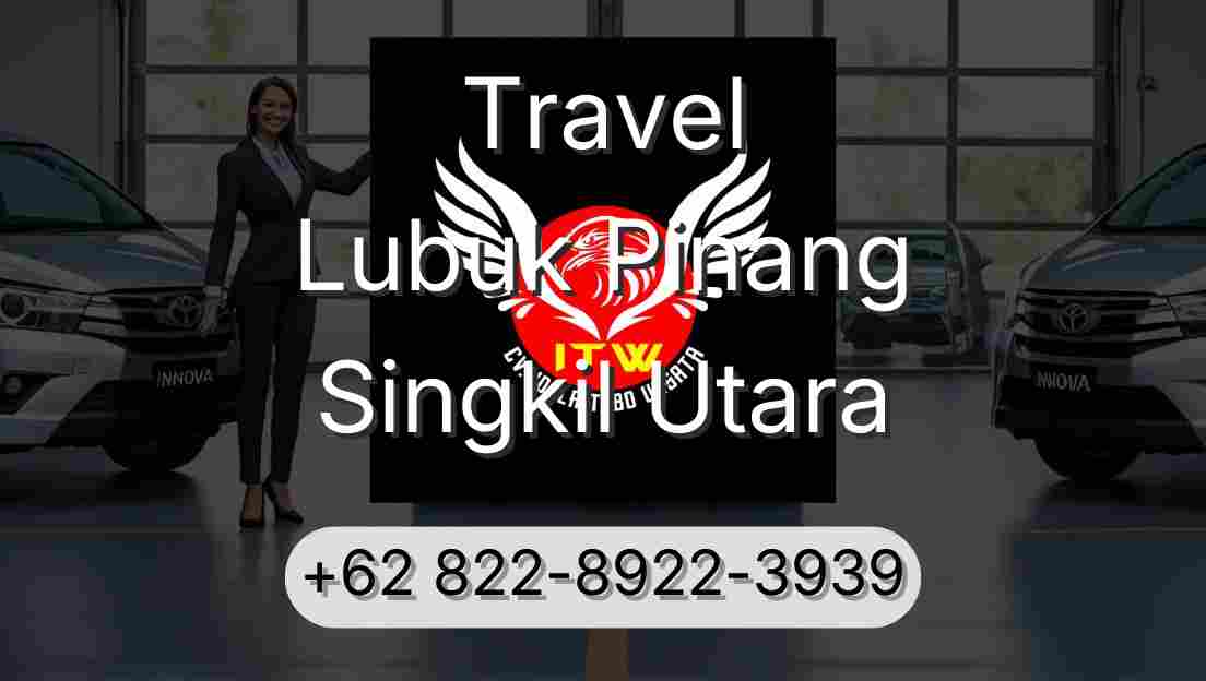 Travel Lubuk Pinang Singkil Utara
