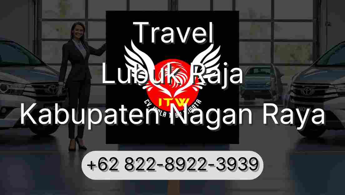 Travel Lubuk Raja Kabupaten Nagan Raya