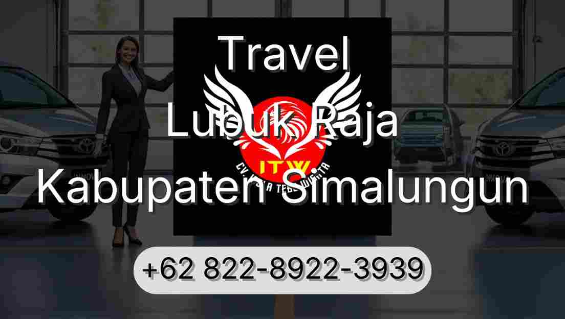 Travel Lubuk Raja Kabupaten Simalungun