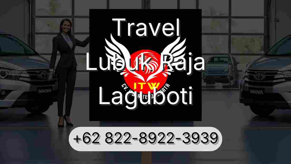 Travel Lubuk Raja Laguboti